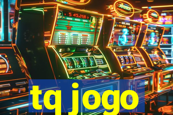 tq jogo